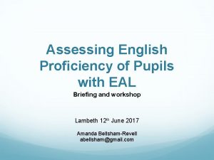 Assessing English Proficiency of Pupils with EAL Briefing