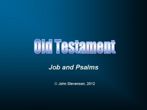 Job and Psalms John Stevenson 2012 Pentateuch Historical