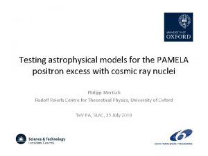 Testing astrophysical models for the PAMELA positron excess