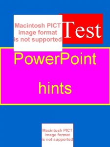 Test Power Point hints Power Point hints Overview