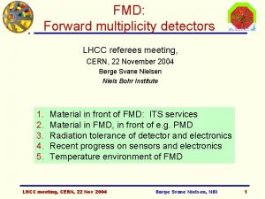 FMD Forward multiplicity detectors LHCC referees meeting CERN