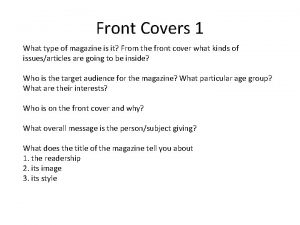 Front Covers 1 What type of magazine is