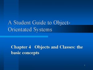 A Student Guide to Object Orientated Systems Chapter