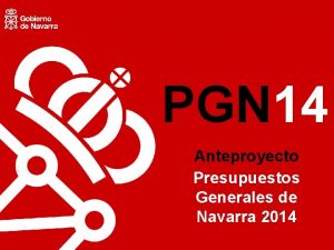 PGN 14 Anteproyecto Presupuestos Generales de Navarra 2014
