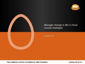 Manager change in MLCs fixed income strategies October