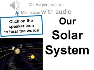 Mr Harpers science Mini lesson Click on the