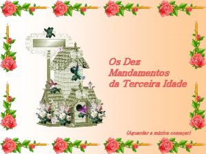 Os Dez Mandamentos da Terceira Idade Aguardar a