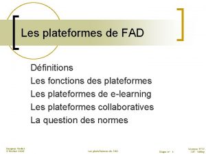 Les plateformes de FAD Dfinitions Les fonctions des