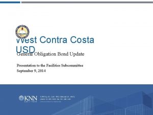 West Contra Costa USD General Obligation Bond Update