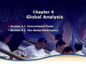 International Trade Chapter 4 Global Analysis Section 4
