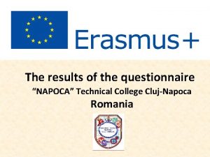 The results of the questionnaire NAPOCA Technical College