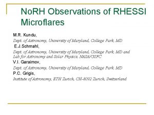 No RH Observations of RHESSI Microflares M R