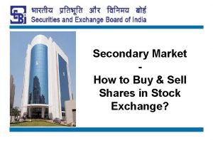 Secondary Market How to Buy Sell Shares in