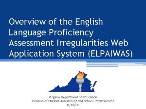 Overview of the English Language Proficiency Assessment Irregularities