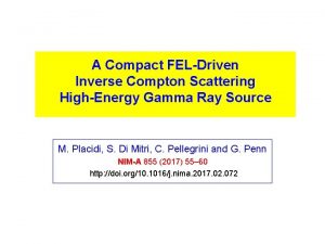 A Compact FELDriven Inverse Compton Scattering HighEnergy Gamma
