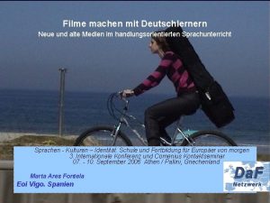 Filme machen mit Deutschlernern Neue und alte Medien