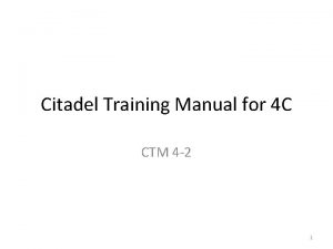 Citadel Training Manual for 4 C CTM 4