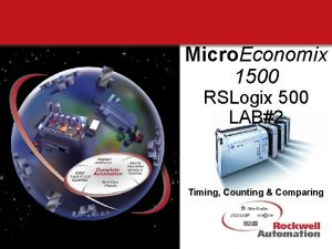 Micro Economix 1500 RSLogix 500 LAB2 Timing Counting