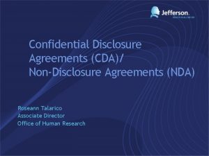 Confidential Disclosure Agreements CDA NonDisclosure Agreements NDA Roseann