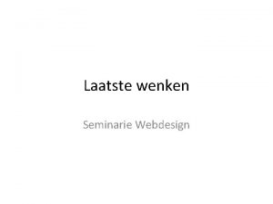 Laatste wenken Seminarie Webdesign Opstartpagina Het bestand index