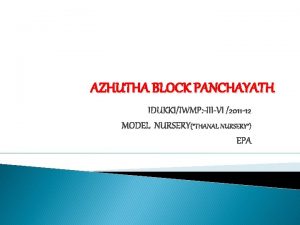 AZHUTHA BLOCK PANCHAYATH IDUKKIIWMP IIIVI 2011 12 MODEL