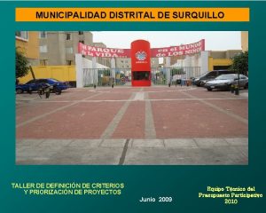 MUNICIPALIDAD DISTRITAL DE SURQUILLO TALLER DE DEFINICIN DE