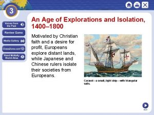 An Age of Explorations and Isolation 1400 1800