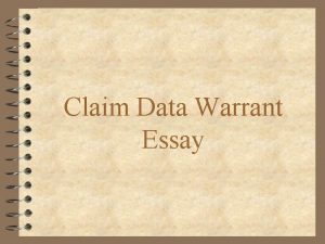 Claim Data Warrant Essay Literary Analysis Claim This