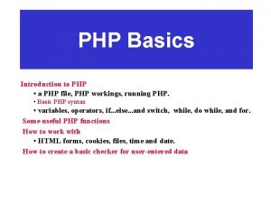 PHP Basics Introduction to PHP a PHP file