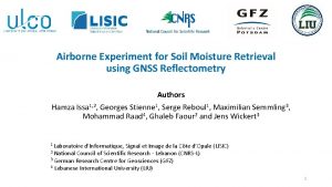 Airborne Experiment for Soil Moisture Retrieval using GNSS