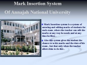 Mark Insertion System Of Annajah National University Mark