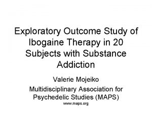 Exploratory Outcome Study of Ibogaine Therapy in 20