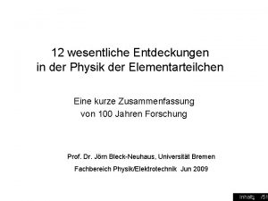 12 wesentliche Entdeckungen in der Physik der Elementarteilchen