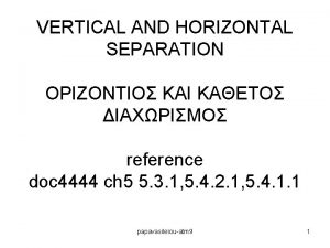 VERTICAL AND HORIZONTAL SEPARATION O reference doc 4444