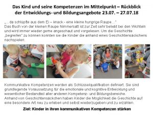 Das Kind und seine Kompetenzen im Mittelpunkt Rckblick