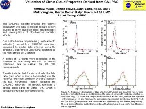 Validation of Cirrus Cloud Properties Derived from CALIPSO