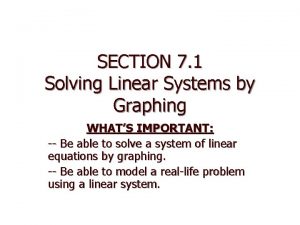 SECTION 7 1 Solving Linear Systems by Graphing