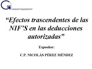 Efectos trascendentes de las NIFS en las deducciones