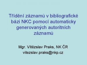 Tdn zznam v bibliografick bzi NKC pomoc automaticky