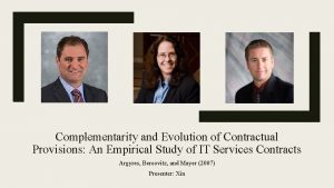 Complementarity and Evolution of Contractual Provisions An Empirical