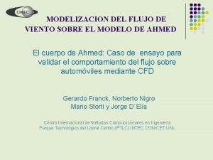 MODELIZACION DEL FLUJO DE VIENTO SOBRE EL MODELO