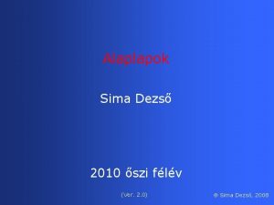 Alaplapok Sima Dezs 2010 szi flv Ver 2