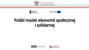 Polski model ekonomii spoecznej i solidarnej Fundusz Przedsibiorczoci