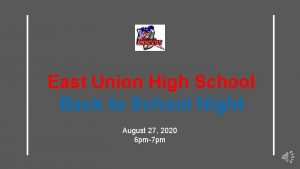 East Union High School Back to School Night