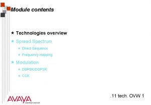 Module contents Technologies overview Spread Spectrum Direct Sequence