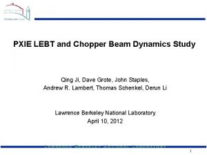 PXIE LEBT and Chopper Beam Dynamics Study Qing