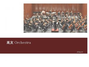 Orchestra 2014 10 2 1 l l l