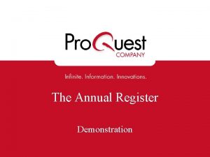 The Annual Register Demonstration The Annual Register An