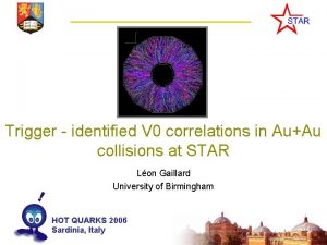 Trigger identified V 0 correlations in AuAu collisions