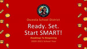 Osceola School District Ready Set Start SMART Roadmap